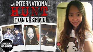 An International Hunt: The Case Of Tong Shao