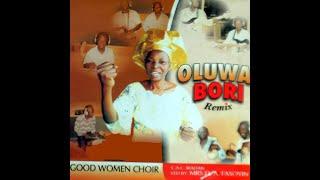 Oluwa Bori #cacgoodwomenchoiribadan #mrsdafasoyin #yorubagospelmusic #berachahmusic #oluwabori