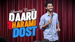 DAARU & HARAMI DOST || Stand Up Comedy || Aditya Mehta