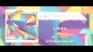 INTERVALS // LIBRA feat. Plini // THE SHAPE OF COLOUR