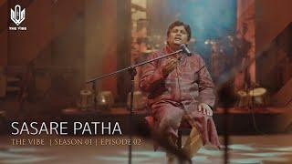 Sasare Patha | The Vibe Season 01 | Asith Atapattu Ft Tharindu Wadduwage | Orchestral Version