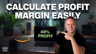 How To Calculate Your Profit Margin EASILY For Your Amazon FBA Product (Without Tools)