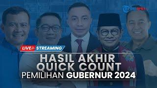 LIVE Hasil Akhir Quick Count Pemilihan Gubernur 2024