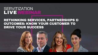 Rethinking Services Partnerships Outcomes Know Your Customer to Drive Your Success