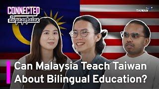 Becoming a Bilingual Nation: Can Taiwan Learn From Malaysia? | Connected with Divya Gopalan