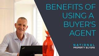 Benefits of using a Buyer's Agent