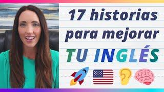  17 ejercicios EXTRAORDINARIOS para hablar inglés CON FLUIDEZ  Aprende inglés con HISTORIAS CORTAS