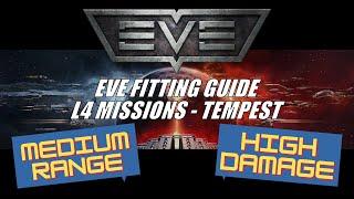 EVE Fitting Guide: L4 Missions - Tempest