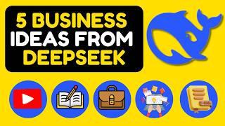 Deepseek: 5 Business Ideas from DeepSeek China AGI (2025)