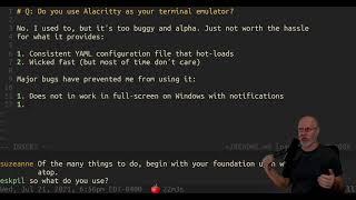 Q: Do you use Alacritty as your terminal emulator?