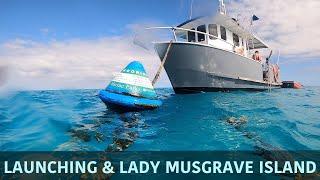 Re-launching Renko and cruising to Lady Musgrave Island