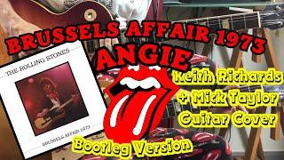 The Rolling Stones - Angie (Brussels Affair 1973) Keith Richards + Mick Taylor Guitar Cover