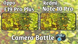 Oppo F19 Pro Plus vs Redmi Note 10 Pro Max Camera Test