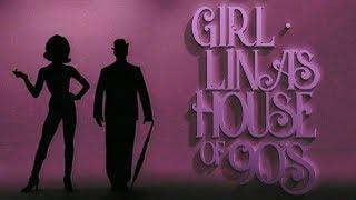 Girl- Lina's House of 90's Montage