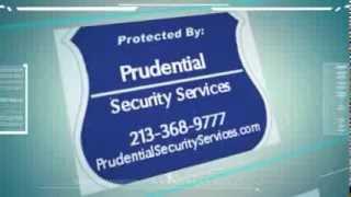 Prudential Sercurity Services   Secuirty Near Los Angeles CA 90006