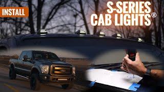 S-Series Cab Lights Retrofit Installation | Add Cab Lights to 2008-2016 Ford Superduty F250 F350