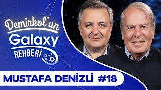 Mustafa Denizli | Demirkol'un Galaxy Rehberi | Samsung Galaxy