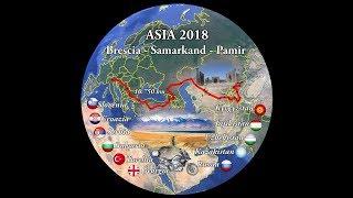 ASIA 2018 - From BRESCIA to SAMARKAND and PAMIR