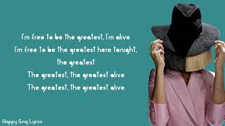 THE GREATEST - SIA (Lyrics)