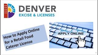 How to submit a retail food caterer application with Denver Excise and Licenses