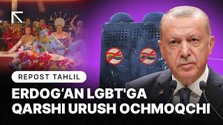 Erdog‘an LGBT harakatiga qarshi urush ochdi | Uni kimlar qo‘llab-quvvatlaydi?