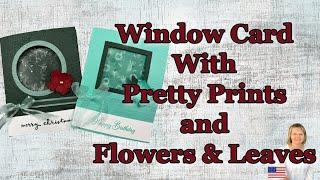 Window Card with Pretty Prints Designer Paper and Flowers & Leaves Punch