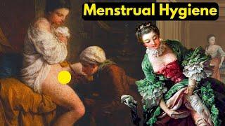 Disgusting Historic Menstrual Hygiene || The Versailles Palace || Victorian Era || The medieval era