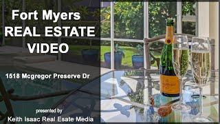 1518 Mcgregor Preserve Drive Fort Myers Real Estate Video