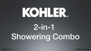 Quick Install – KOHLER 2-in-1 Showering Combos