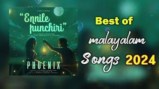 malayalam songs | best of malayalam songs | feel good malayalam songs | new malayalam song 2024