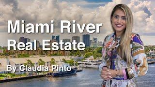 Miami River Condos and Real Estate 2021 by Claudia Pinto