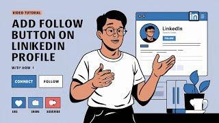 How To Add Follow Button On LinkedIn Profile | 2024 | Switch Connect To Follow Button