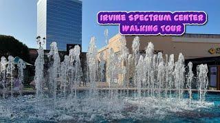 Irvine Spectrum Center | Shopping Mall Destination | Walking Tour | Mar 2023