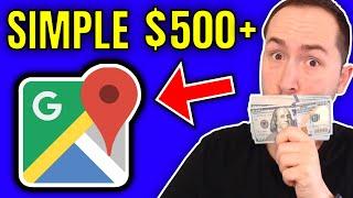 How To Make Money Using Google Maps in 2020 (SIMPLE $500+)