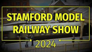 Stamford Model Railway Show 2024