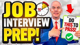 HOW TO PREPARE FOR AN INTERVIEW IN 10 EASY STEPS! (LAST-MINUTE JOB INTERVIEW PREP!)