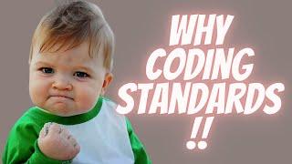 Why you need coding standards for you and your team!