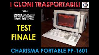 COMPAQ PORTABLE III ? No.. CHARISMA PORTABLE PP-1601 8088 80286 80386: Restauro completato. Part.2