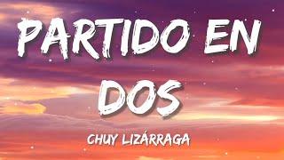 Chuy Lizárraga y su Banda Tierra Sinaloense - Partido en Dos |  Christian Nodal (Letra/Lyrics)