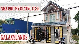 Bán nhà đường DX44 phường Phú Mỹ, Tp.Thủ Dầu Một, Bình Dương | Galaxylands