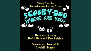 Scooby Doo, Where Are You? - Theme from the Hanna Barbera Cartoon Series