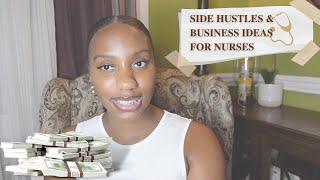 6 Figure business ideas for nurses in 2023 | Side hustles for nurses