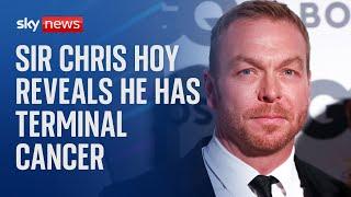 Olympic champion Sir Chris Hoy says he has terminal cancer and 'two to four years' to live