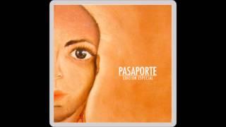 Pasaporte - Lo Que un Día Fue