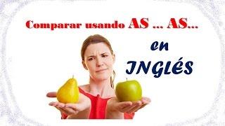 Comparativo de Igualdad en INGLES // as...as...