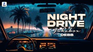 Night Drive Jukebox 2024 | Debb | Progressive | Afro | Funk | Melodic House