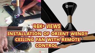 Installing New Orient Wendy Ceiling Fan With Remote Control ll Orient Fans ll Remote Ceiling Fan DIY