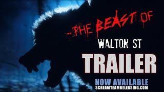 THE BEAST OF WALTON STREET Official Trailer (2024) Werewolf Horror Movie