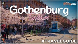 Gothenburg Travel Guide: Discover Sweden’s Coastal Gem | World Holiday Vibes