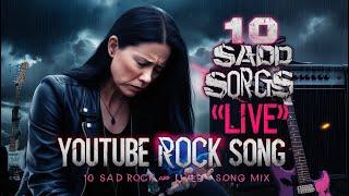 Top 10 Sad Rock Songs Mix  Emotional Live Stream for Heartbreak & Reflection  USA Vibes #rockmusic